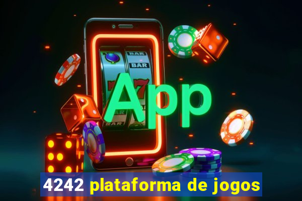 4242 plataforma de jogos